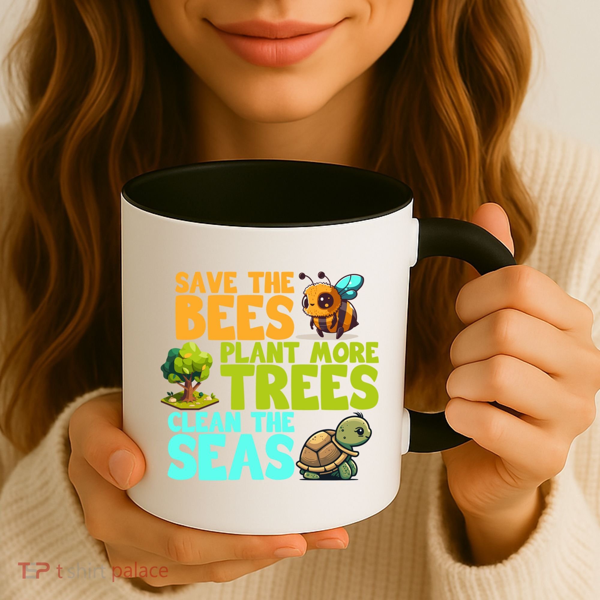 Save The Bees Plant More Trees Clean The Seas Earth Day Gift Coffee Mug
