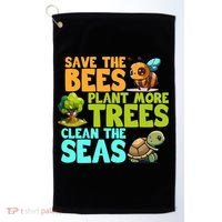 Save The Bees Plant More Trees Clean The Seas Earth Day Gift Golf Towel thumb 0