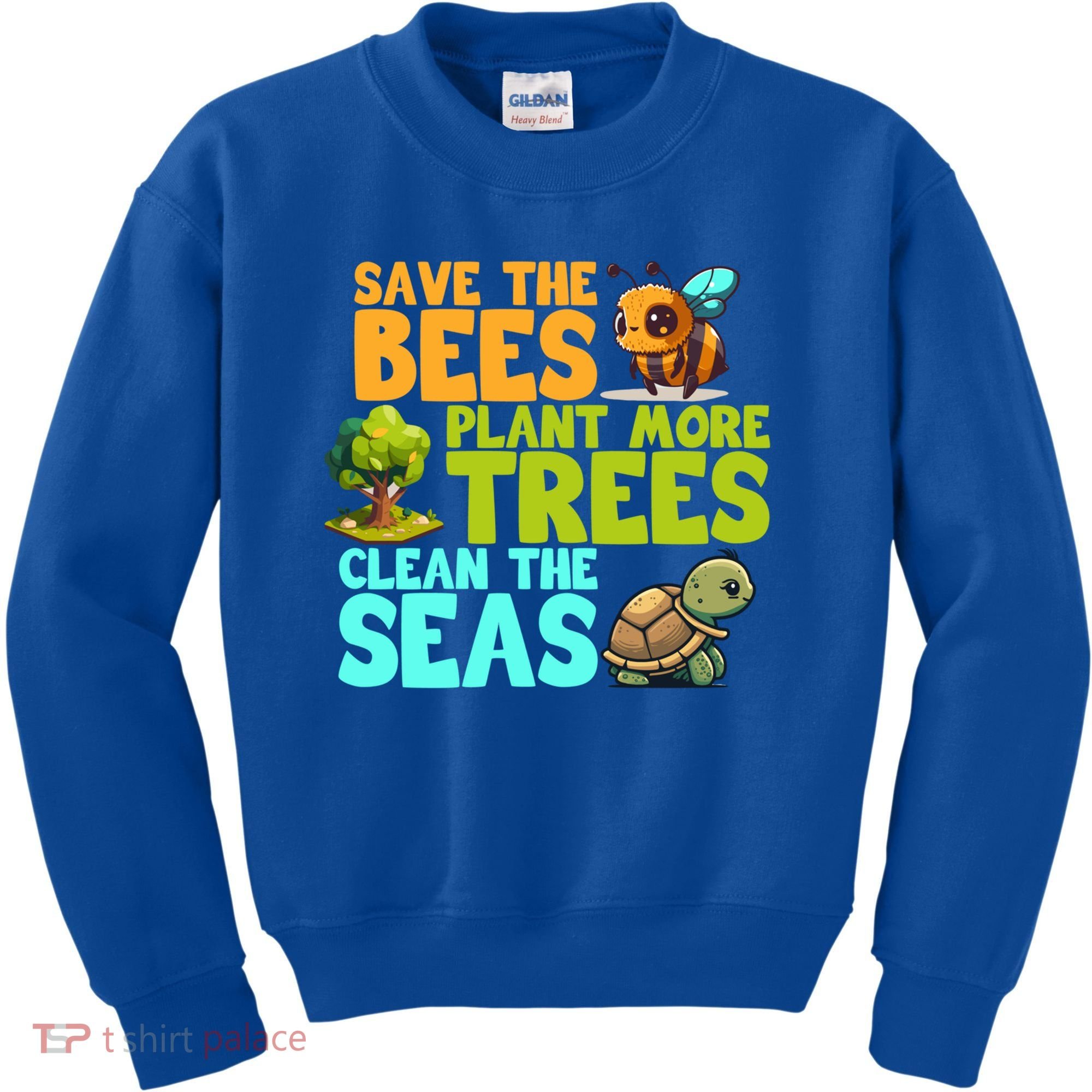 Save The Bees Plant More Trees Clean The Seas Earth Day Gift Kids Sweatshirt