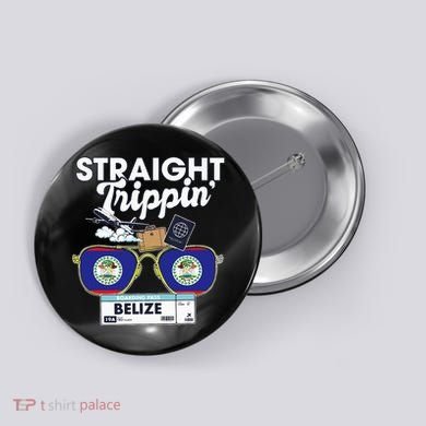 Straight Trippin Belize Vacation Travel Trip Matching Button