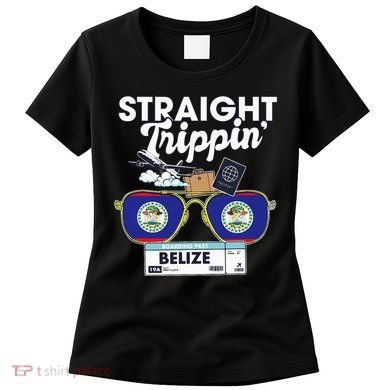 Straight Trippin Belize Vacation Travel Trip Matching Women's T-Shirt