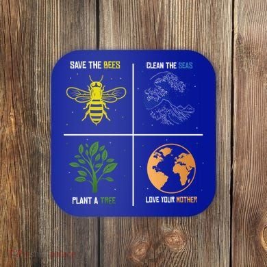 Save The Bees Plant More Trees Earth Day Gift Coaster