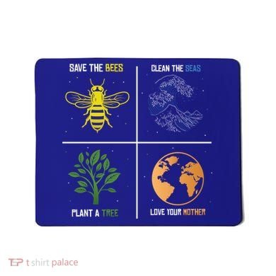 Save The Bees Plant More Trees Earth Day Gift Mousepad