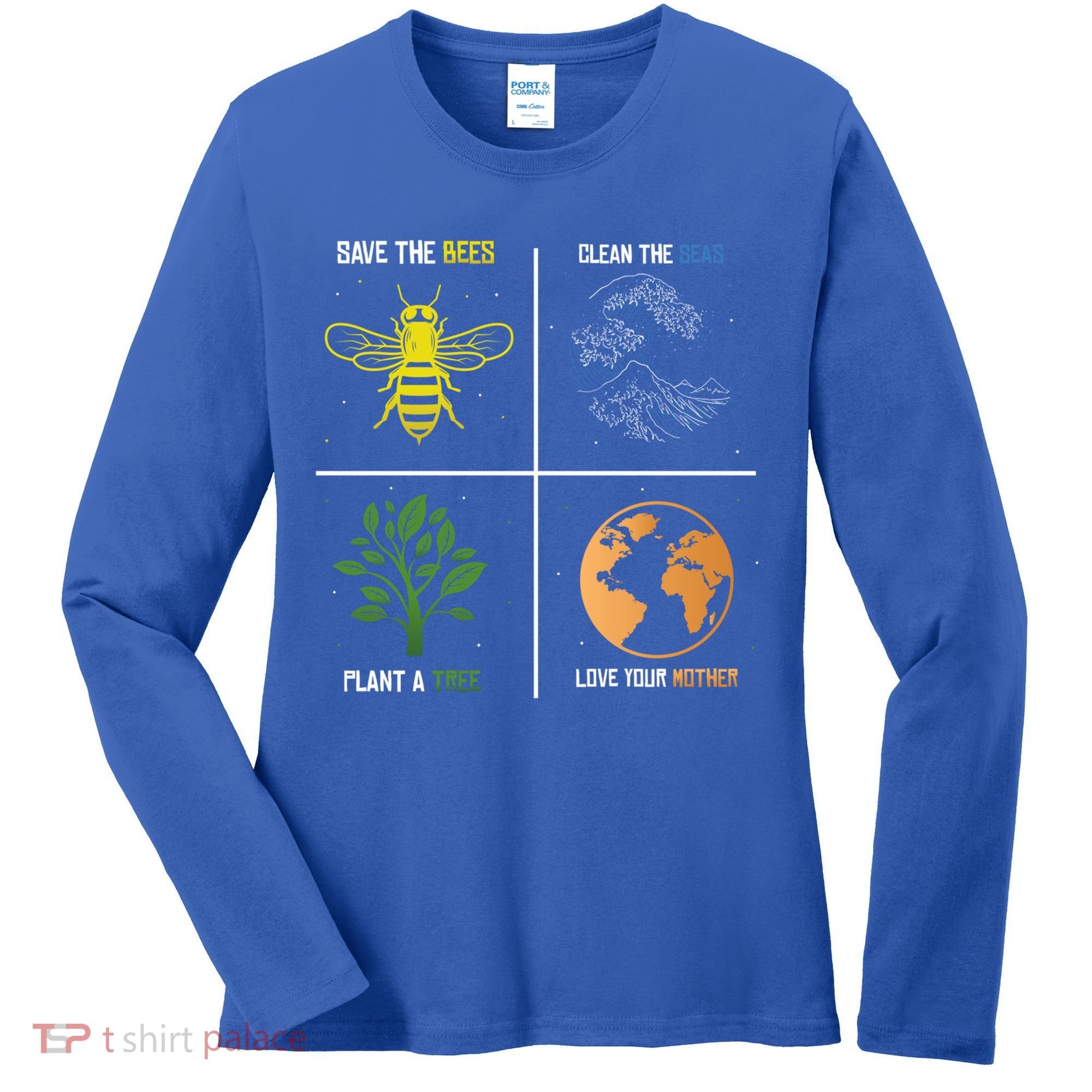 Save The Bees Plant More Trees Earth Day Gift Women's Long Sleeve Shirt