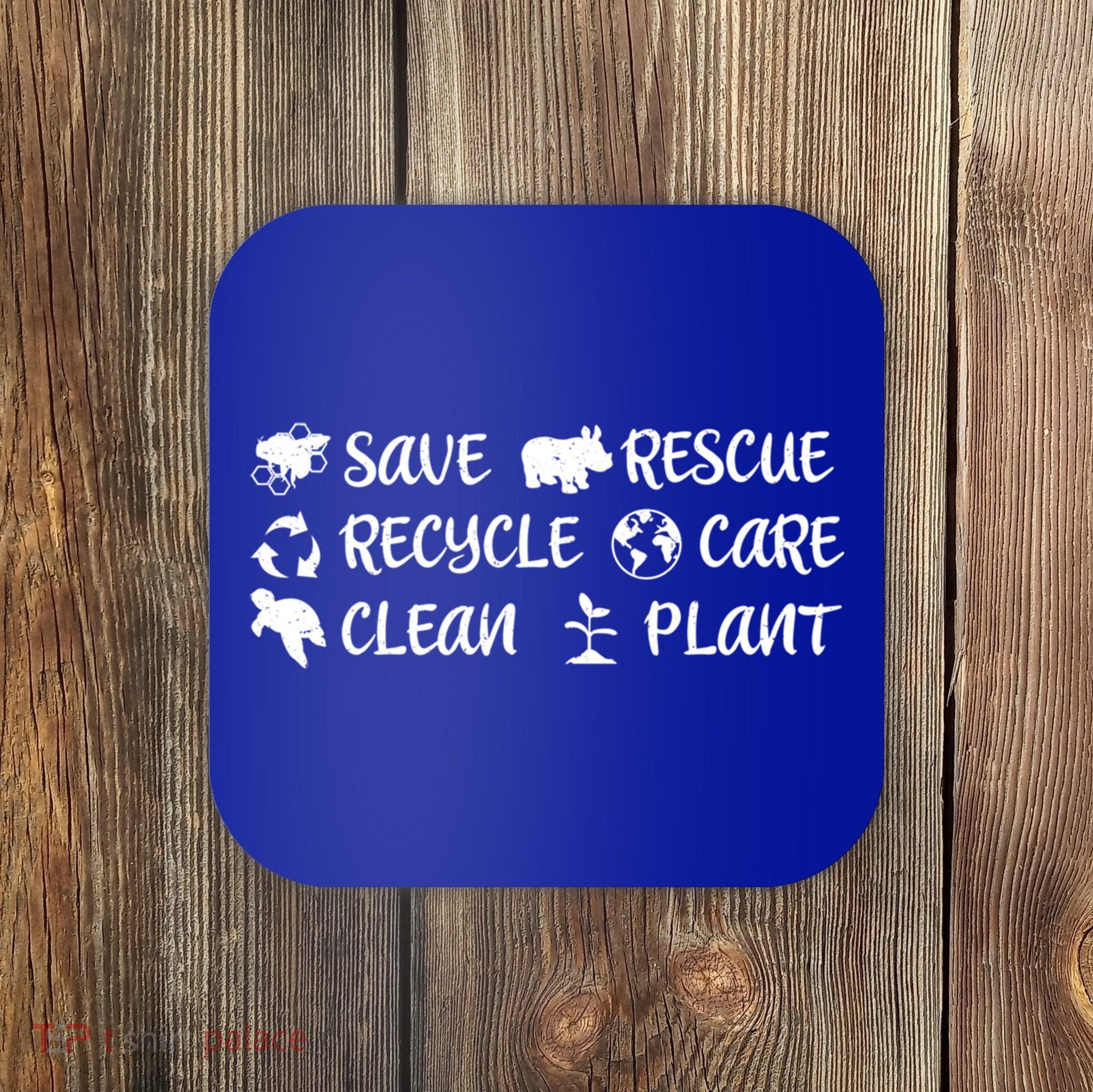 Save The Bees Rescue Rhino Recycle Care Clean The Earth Seas Great Gift Coaster