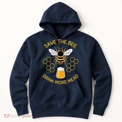 Save The Bees Drink More Mead Funny Craft Beer Brew Hoodie