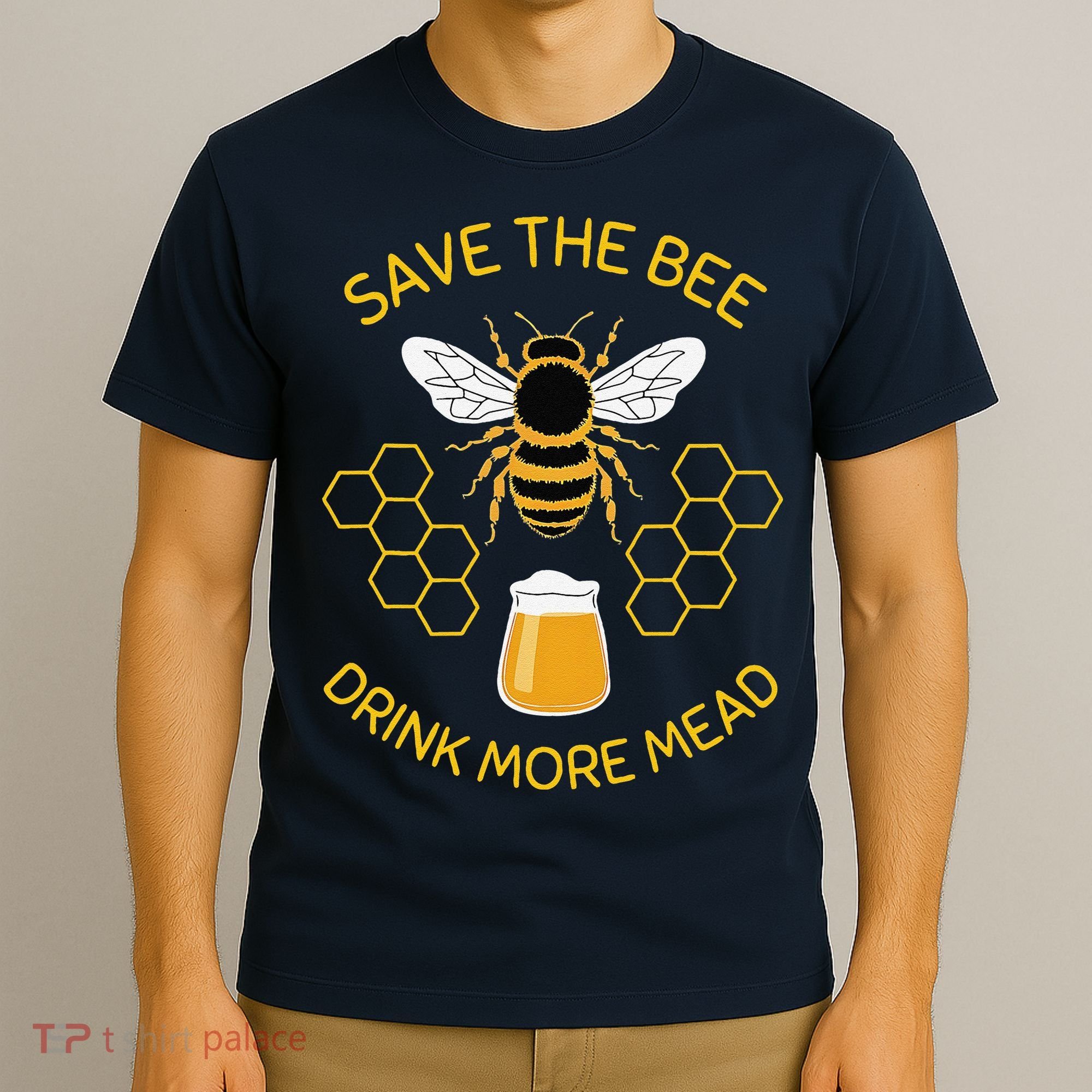 Save The Bees Drink More Mead Funny Craft Beer Brew T-Shirt