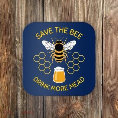 Save The Bees Drink More Mead Funny Craft Beer Brew Coaster