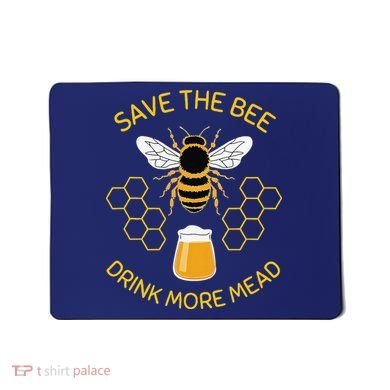 Save The Bees Drink More Mead Funny Craft Beer Brew Mousepad