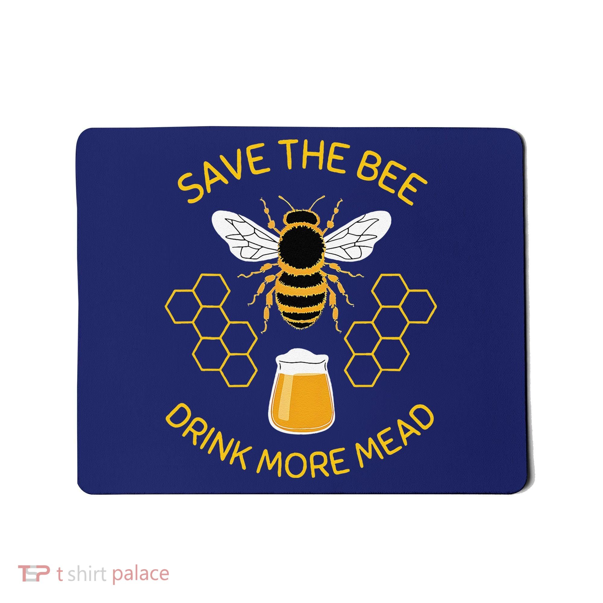 Save The Bees Drink More Mead Funny Craft Beer Brew Mousepad