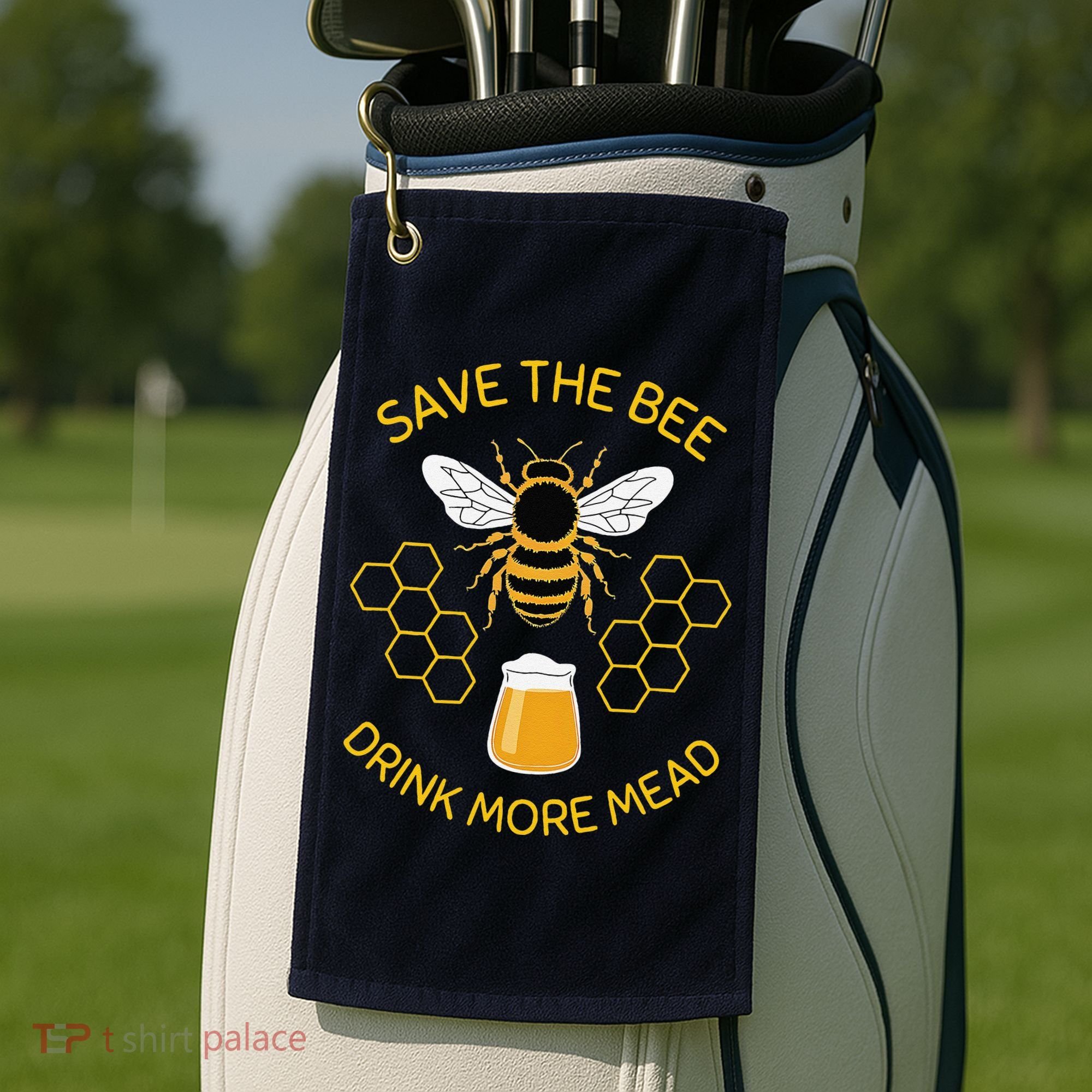 Save The Bees Drink More Mead Funny Craft Beer Brew Golf Towel