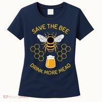 Save The Bees Drink More Mead Funny Craft Beer Brew Women's T-Shirt thumb 0