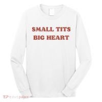 Small Tits Big Heart Long Sleeve Shirt thumb 0