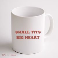Small Tits Big Heart Coffee Mug thumb 1