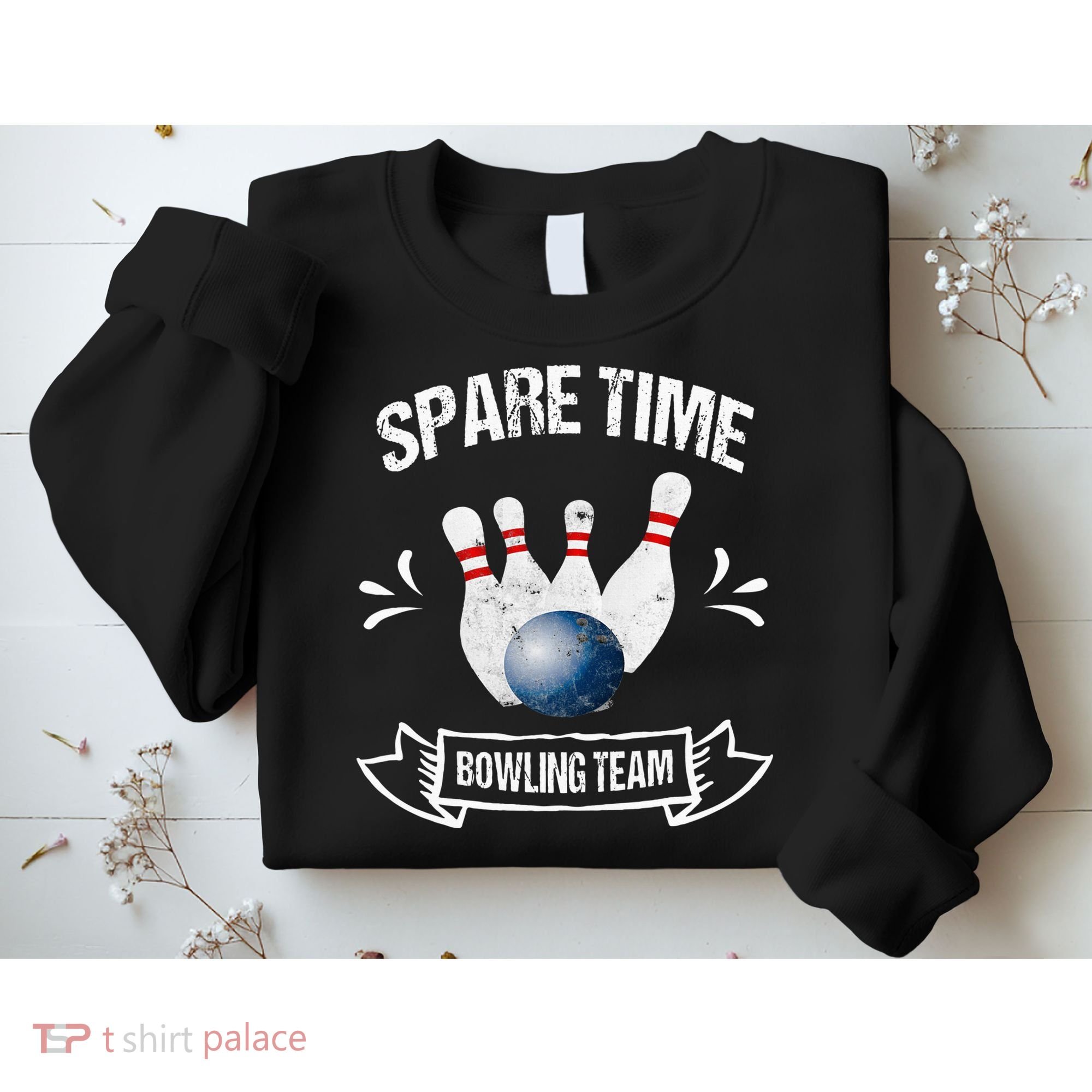 Spare Time Bowling Team Funny Bowling Sweatshirt