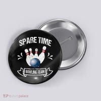 Spare Time Bowling Team Funny Bowling Button thumb 0