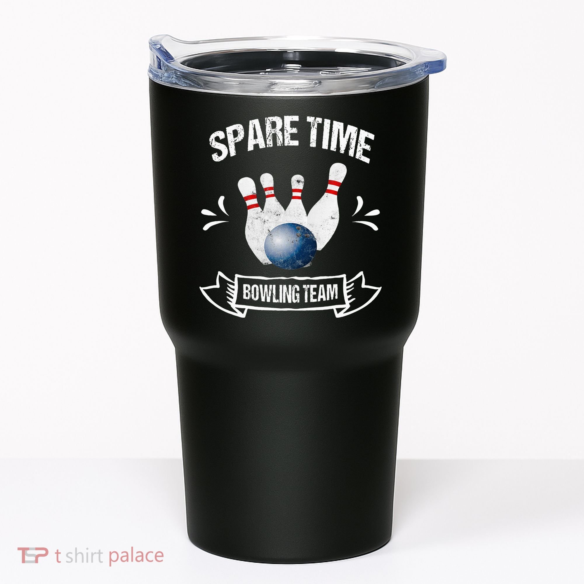 Spare Time Bowling Team Funny Bowling Tumbler