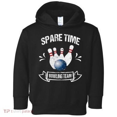 Spare Time Bowling Team Funny Bowling Toddler Hoodie
