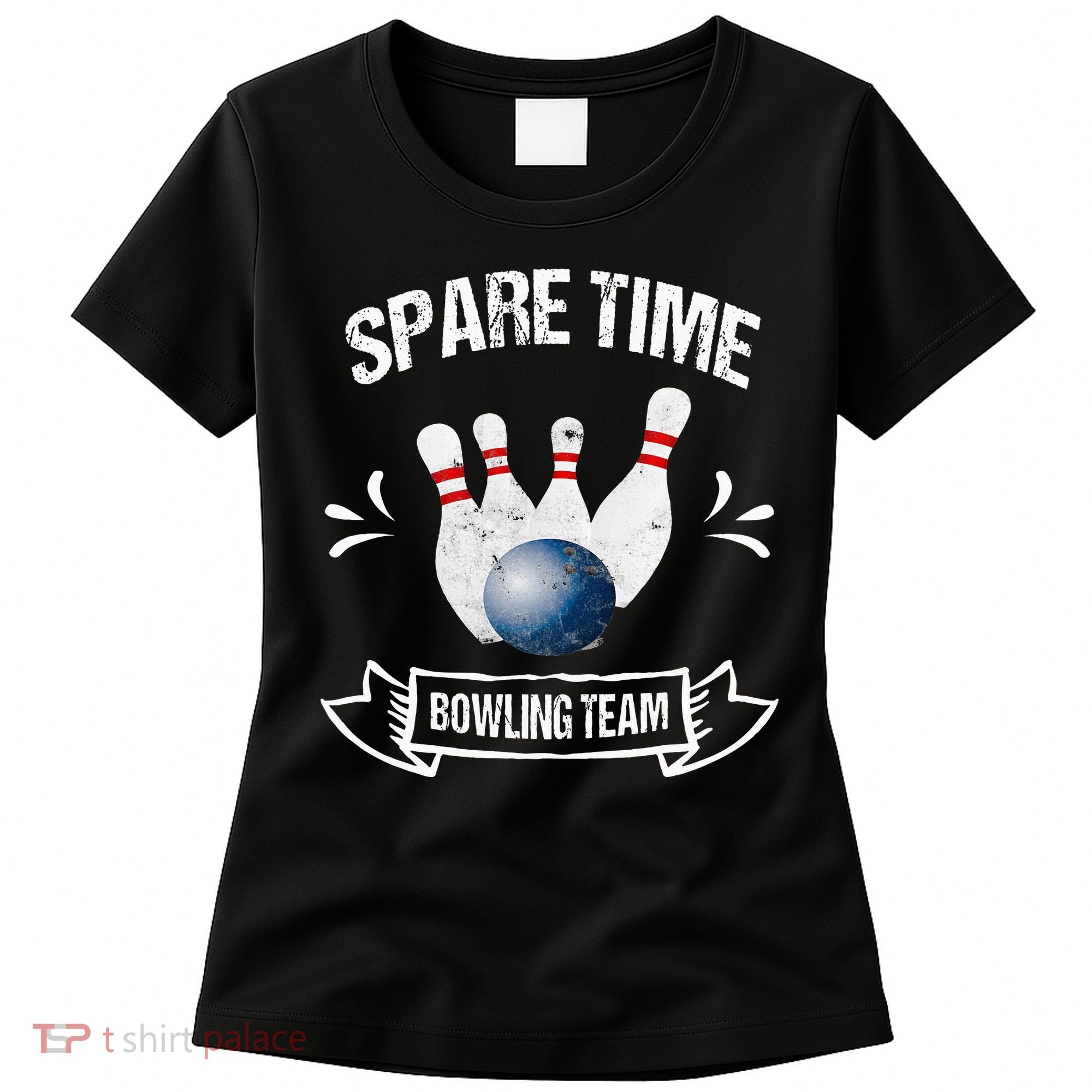 Spare Time Bowling Team Funny Bowling Women's T-Shirt
