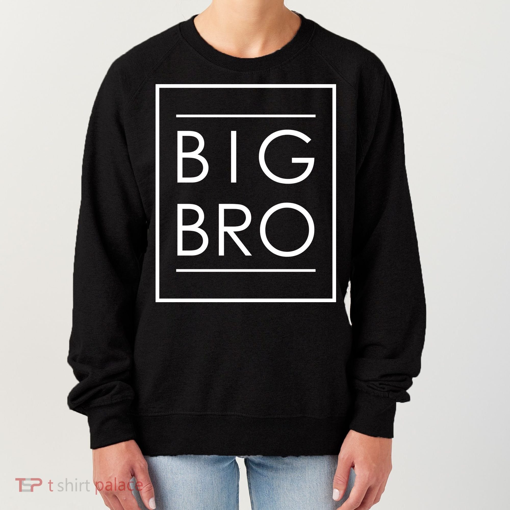 Soon To Be New Big Brother Gift Proud Big Bro Announcement Women's Sweatshirt