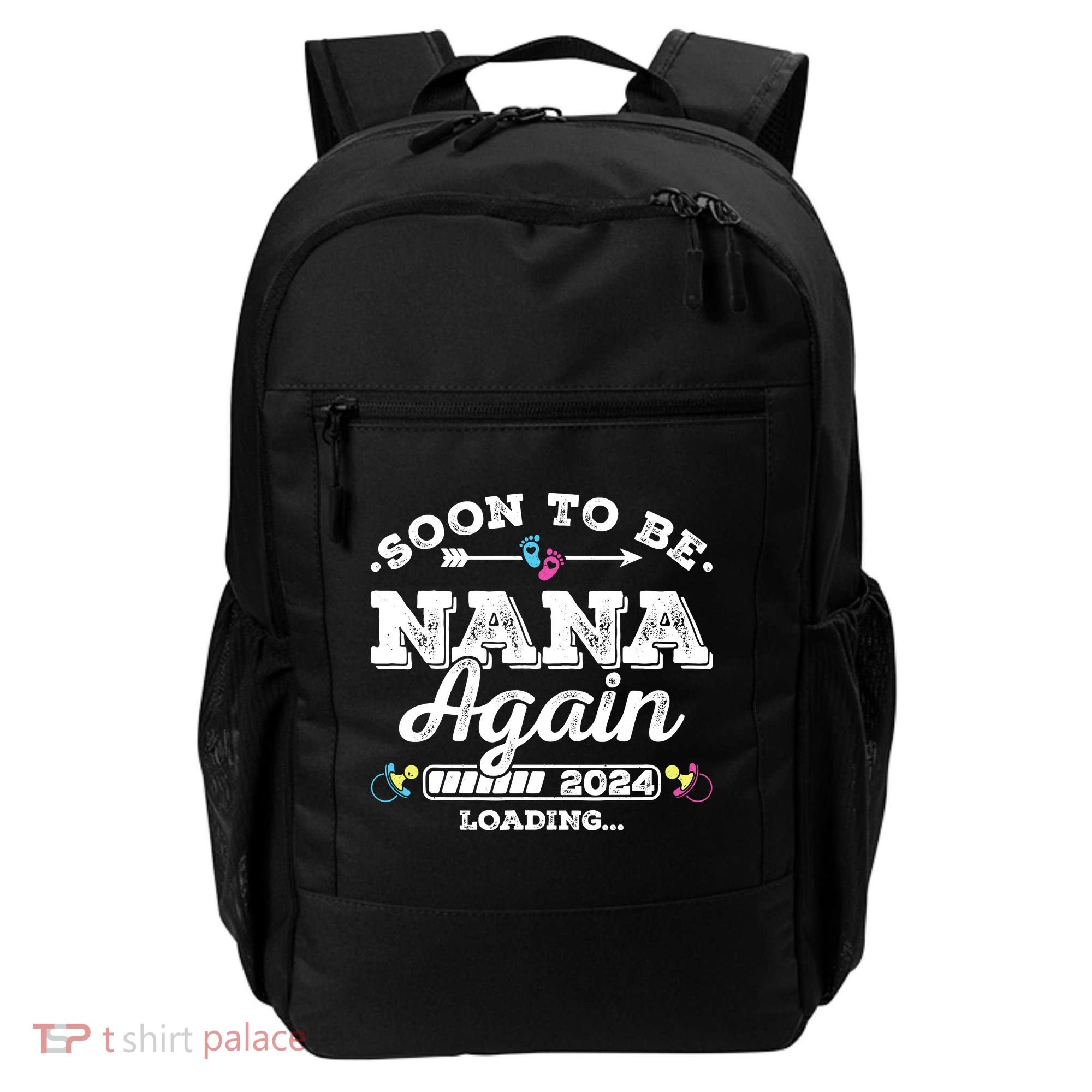 Soon To Be Nana Again 2024 Loading Pregnancy Announcement Backpack