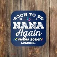 Soon To Be Nana Again 2024 Loading Pregnancy Announcement Coaster thumb 0