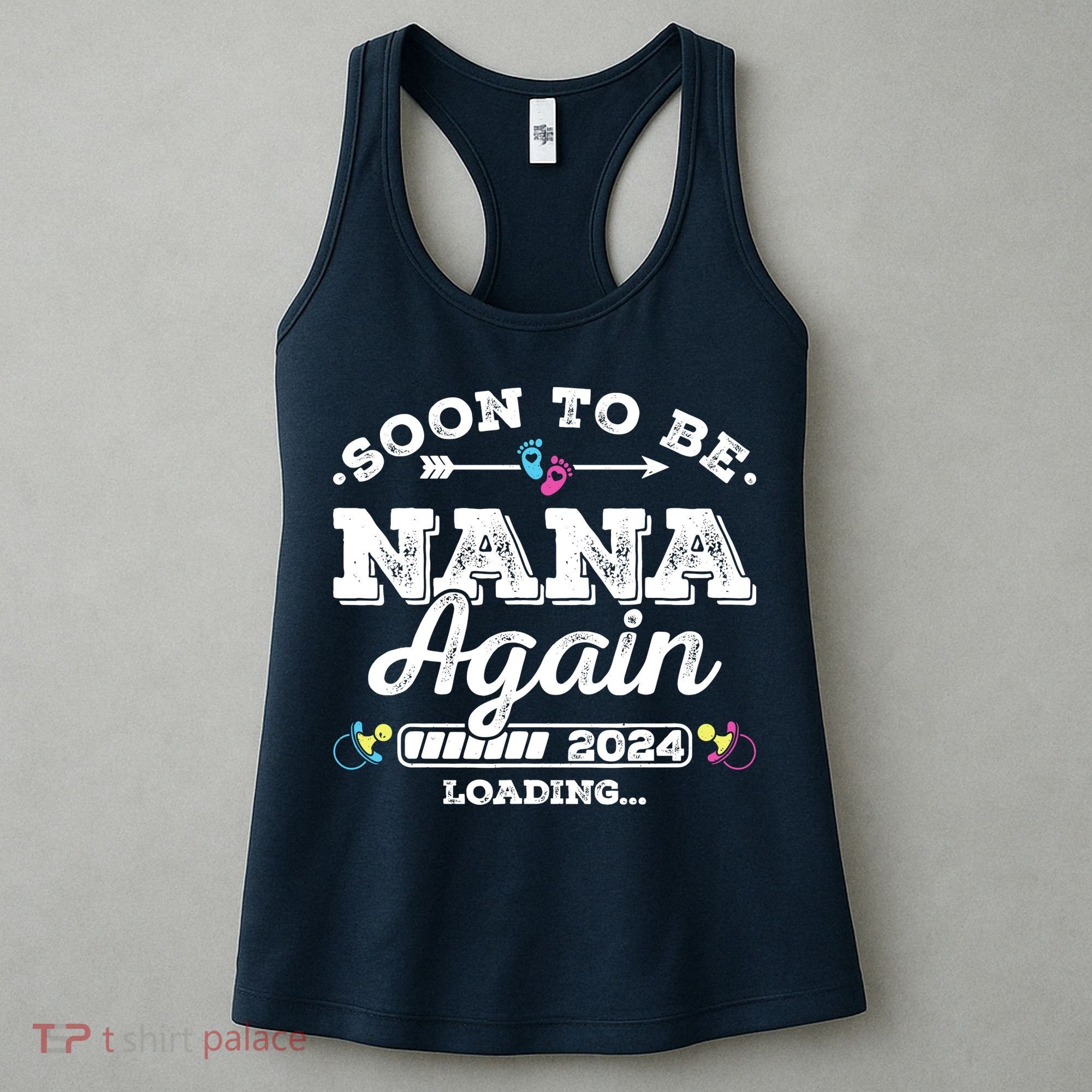 Soon To Be Nana Again 2024 Loading Pregnancy Announcement Women's Tank Top