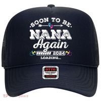 Soon To Be Nana Again 2024 Loading Pregnancy Announcement Hat thumb 0