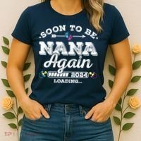 Soon To Be Nana Again 2024 Loading Pregnancy Announcement Women's T-Shirt thumb 2