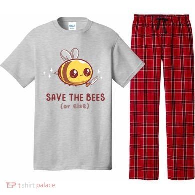 Save The Bees( Or Else) For Yellow Bees Funny Tee Pajama Set