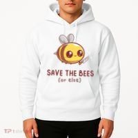 Save The Bees( Or Else) For Yellow Bees Funny Tee Hoodie thumb 2