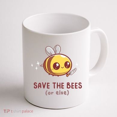 Save The Bees( Or Else) For Yellow Bees Funny Tee Coffee Mug back