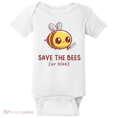 Save The Bees( Or Else) For Yellow Bees Funny Tee Baby Bodysuit