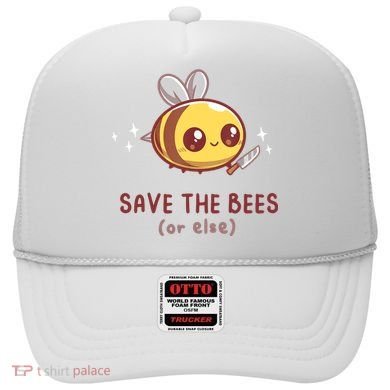 Save The Bees( Or Else) For Yellow Bees Funny Tee Hat