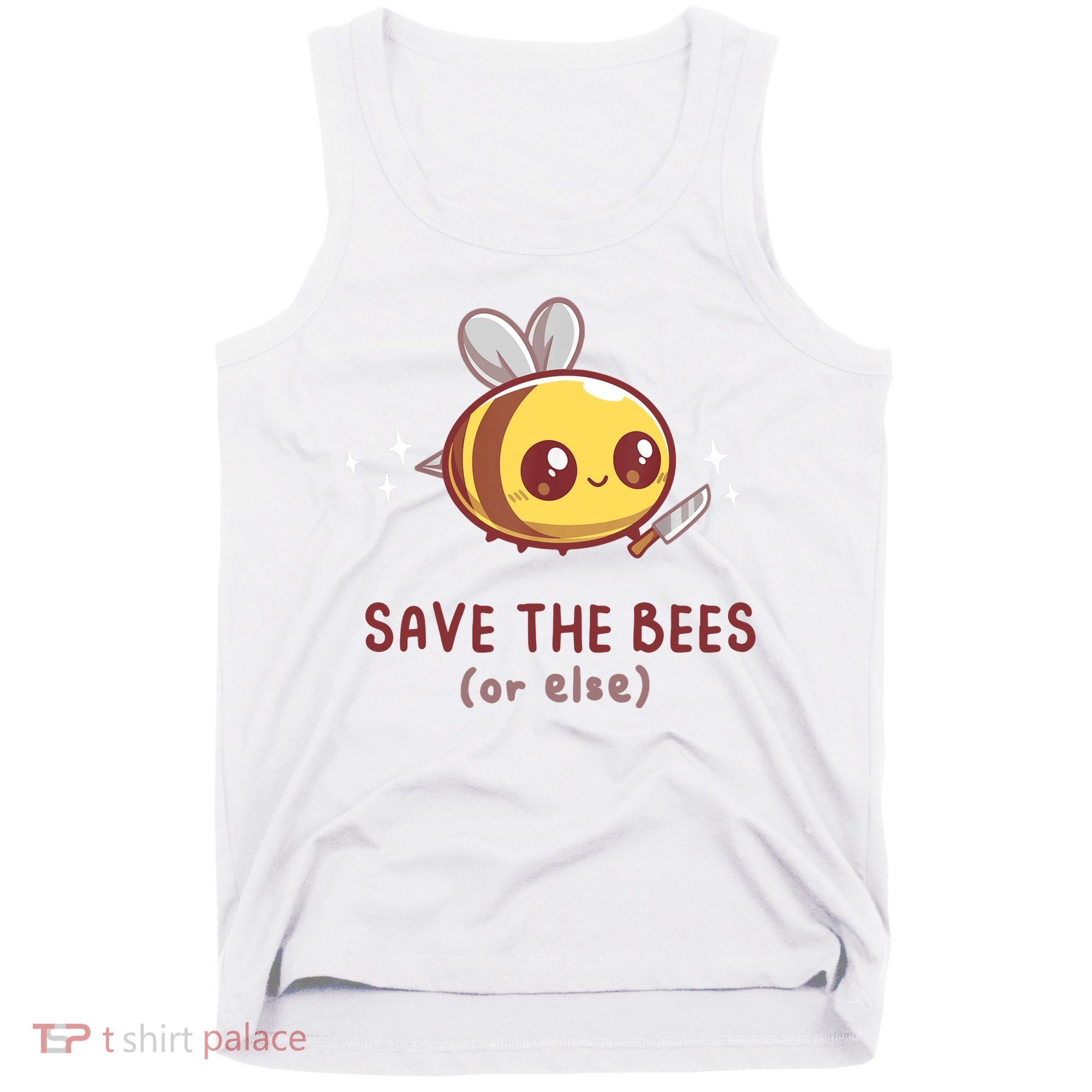 Save The Bees( Or Else) For Yellow Bees Funny Tee Tank Top