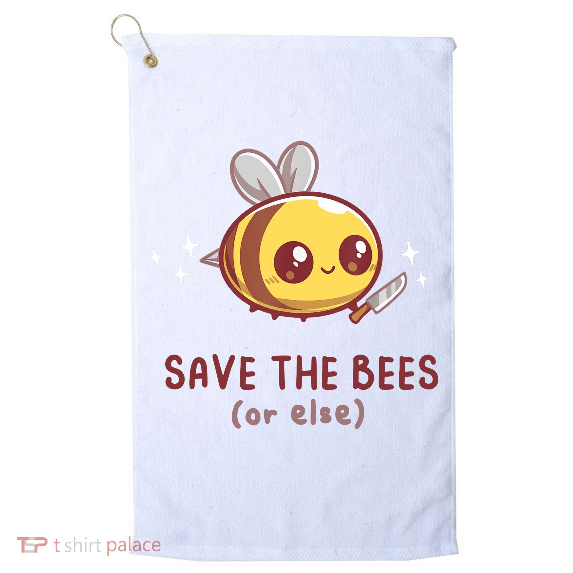 Save The Bees( Or Else) For Yellow Bees Funny Tee Golf Towel