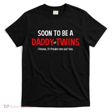 Soon To Be A Daddy Of Twins Expecting Father T-Shirt
