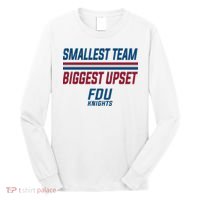 Smallest Team, Biggest Upset FDU Long Sleeve Shirt thumb 0