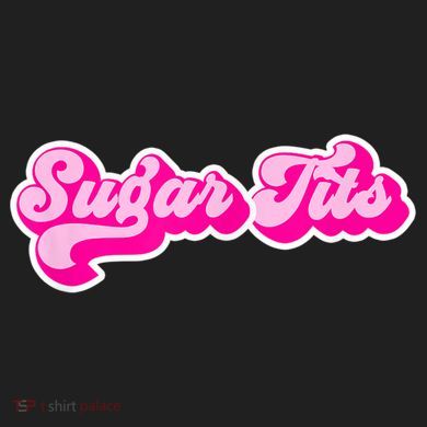 Sugar Tits Bubblegum Pink Comfort Colors T-Shirt