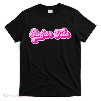 Sugar Tits Bubblegum Pink T-Shirt