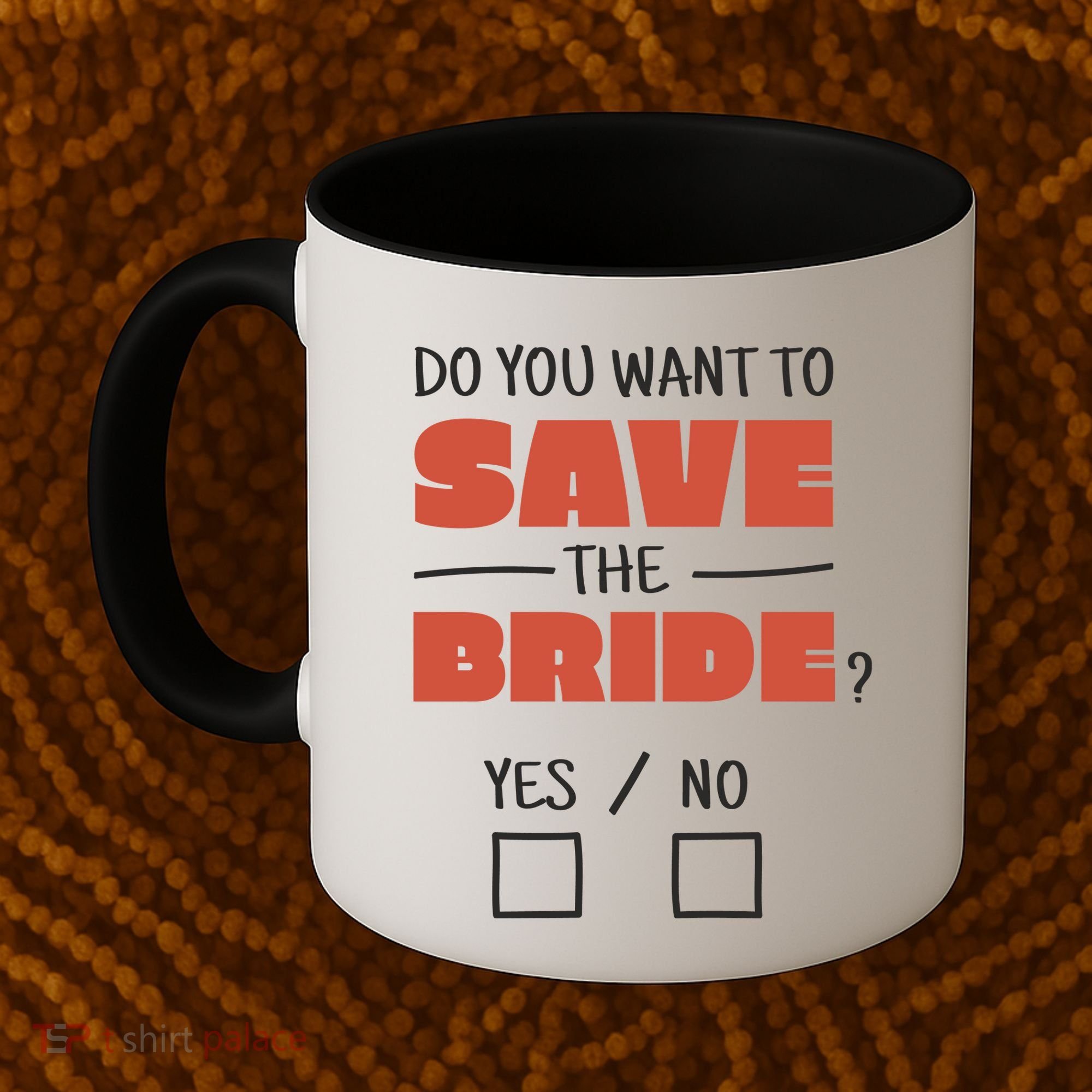 Save The Bride Funny Bachelorette Gift Coffee Mug