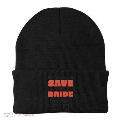 Save The Bride Funny Bachelorette Gift Beanie