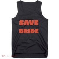 Save The Bride Funny Bachelorette Gift Tank Top thumb 0
