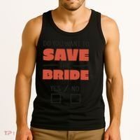 Save The Bride Funny Bachelorette Gift Tank Top thumb 3
