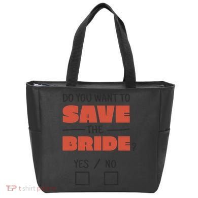 Save The Bride Funny Bachelorette Gift Tote Bag