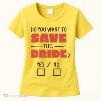 Save The Bride Funny Bachelorette Gift Women's T-Shirt thumb 0