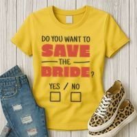 Save The Bride Funny Bachelorette Gift Women's T-Shirt thumb 3