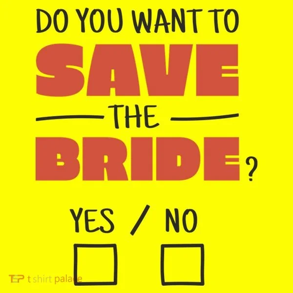 Save The Bride Funny Bachelorette Gift Women's T-Shirt