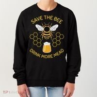 Save The Bees Drink More Mead Craft Beer Women's Sweatshirt thumb 0