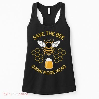 Save The Bees Drink More Mead Craft Beer Women's Tank Top